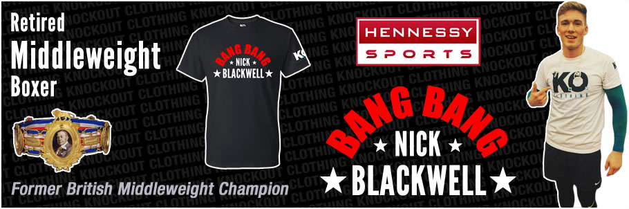 Knockout Clothing Sponsors 'Bang Bang' Nick Blackwell